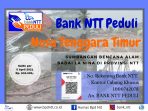 Bank NTT Galang Donasi dan Salurkan Bantuan Kemanusiaan Untuk Korban Bencana Hidrometorologi