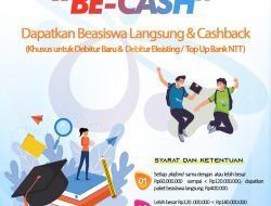 Ajukan Kredit Baru Atau Top Up di Bank, Dapatkan Beasiswa dan Cashback 