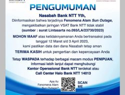 Fenomena Alam Sun Outage, Bank NTT Tetap Buka Layanan Operasional Seperti Biasa